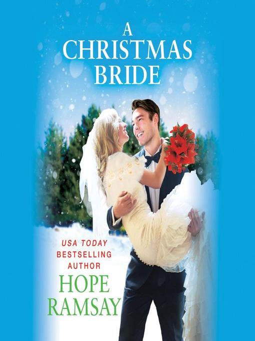 Title details for A Christmas Bride by Hope Ramsay - Available